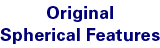 Original Spherical Features 