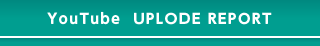 YouTube UPLODE REPORT