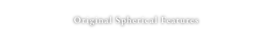 Original spherical features