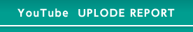 YouTube UPLODE REPORT